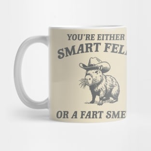 Are You A Smart Fella Or Fart Smella Vintage Style Shirt, Retro Cartoon T Shirt, Weird T Shirt, Meme T Shirt, Cabybara Mug